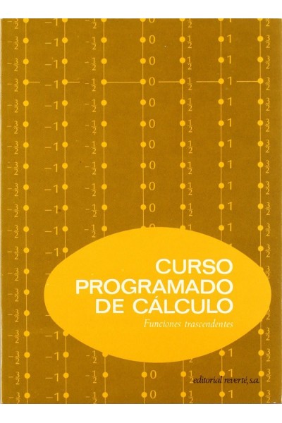 Curso programado de cálculo III. Funciones trascendentes infinitas